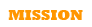 Mission